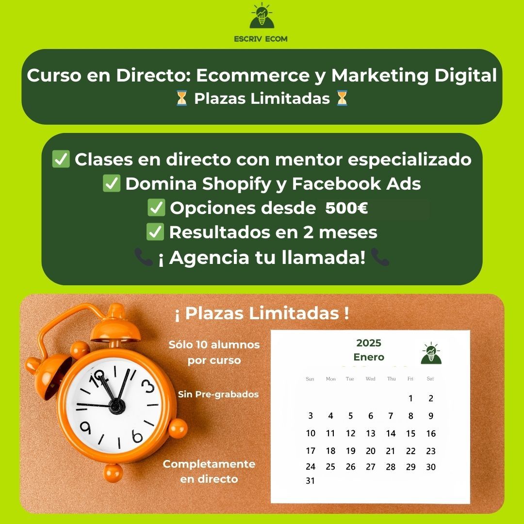 Curso en Directo de Ecommerce y Marketing Digital: Domina Shopify y Escala tu Negocio